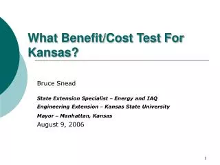 What Benefit/Cost Test For Kansas?
