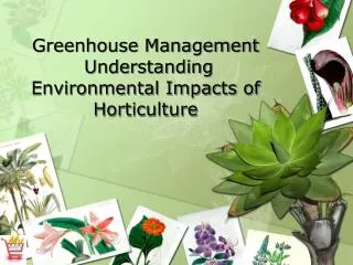 Greenhouse Management Understanding Environmental Impacts of Horticulture