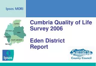 Cumbria Quality of Life Survey 2006 Eden District Report