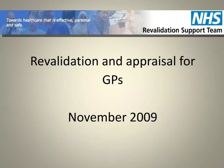 revalidation and appraisal for gps november 2009