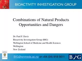 Combinations of Natural Products Opportunities and Dangers