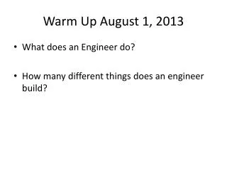 Warm Up August 1, 2013