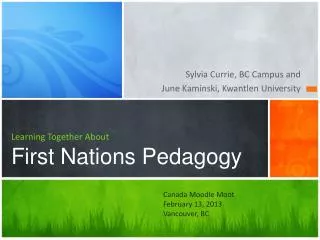 Learning Together About First Nations Pedagogy