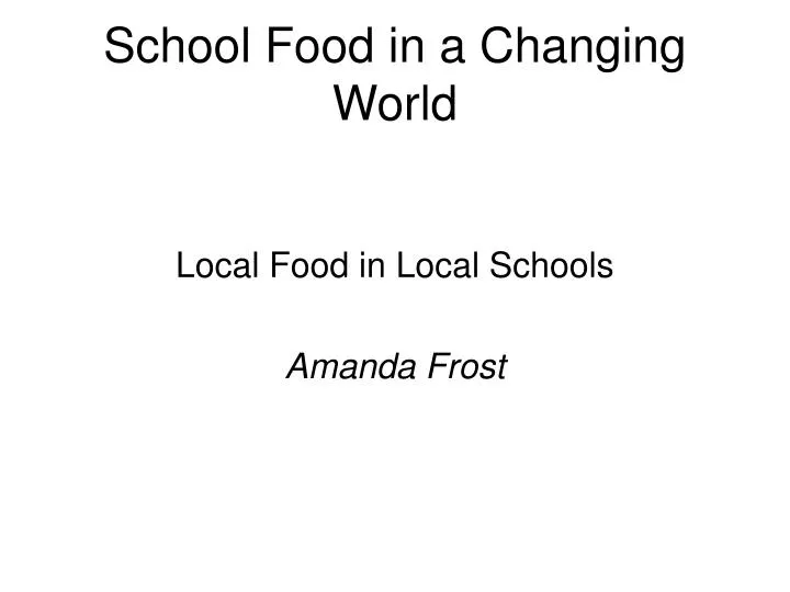school food in a changing world