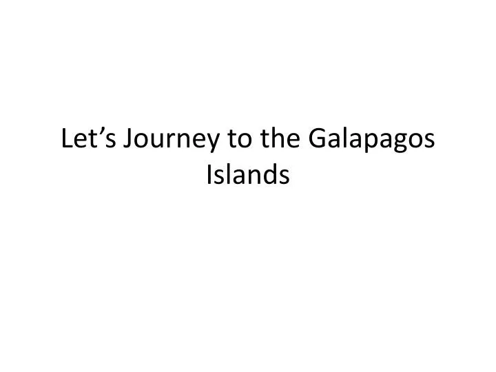 let s journey to the galapagos islands