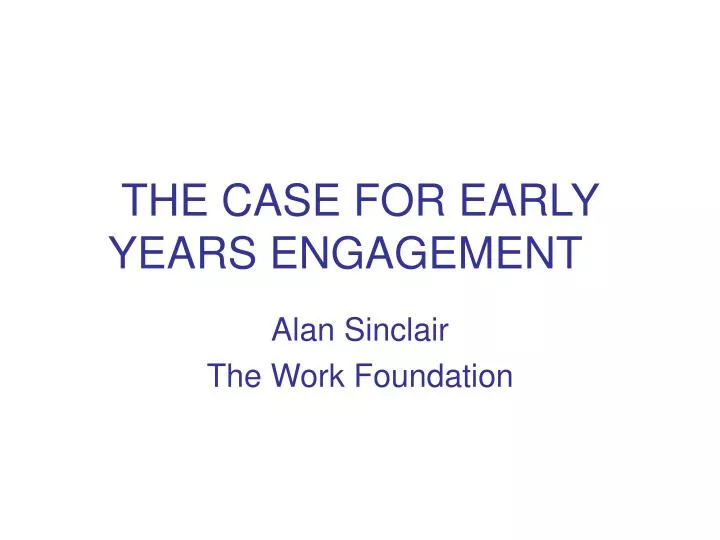 the case for early years engagement