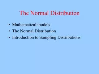 The Normal Distribution