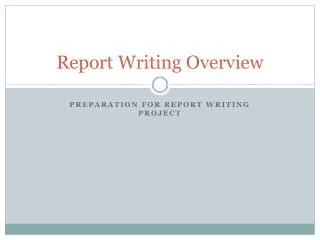 Report Writing Overview