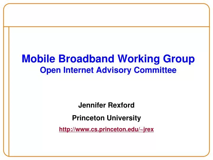 mobile broadband working group open internet advisory committee