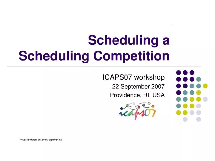 scheduling a scheduling competition