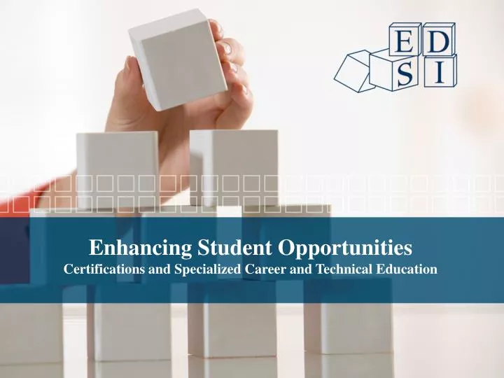 enhancing s tudent opportunities certifications and specialized career and technical e ducation