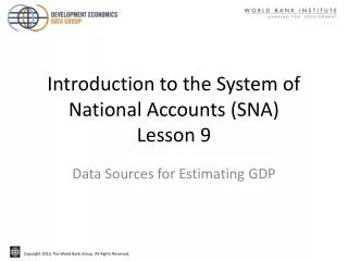 Introduction to the System of National Accounts (SNA) Lesson 9