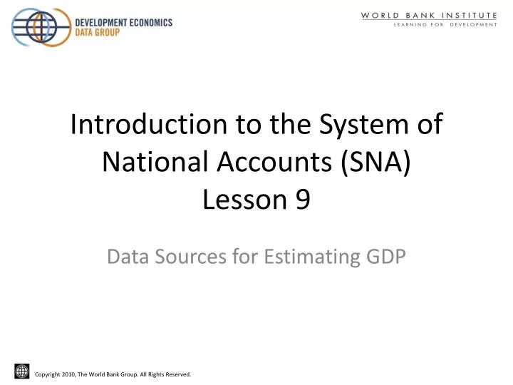 introduction to the system of national accounts sna lesson 9