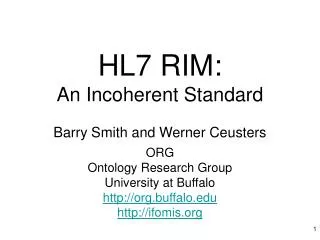 HL7 RIM: An Incoherent Standard