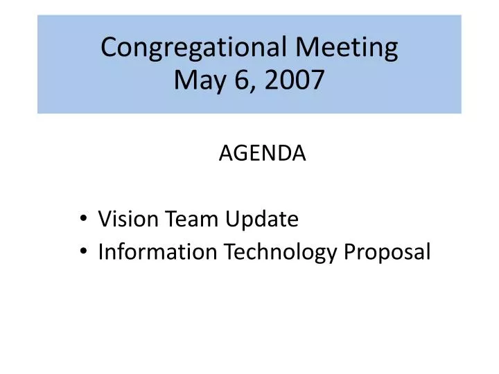 congregational meeting may 6 2007