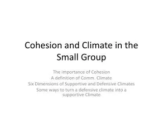 Cohesion and Climate in the Small Group