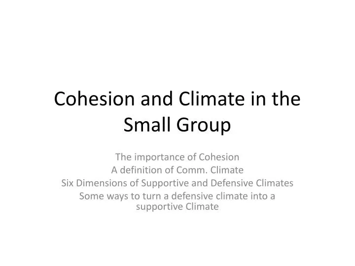 cohesion and climate in the small group