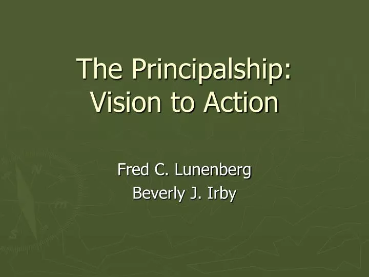 the principalship vision to action