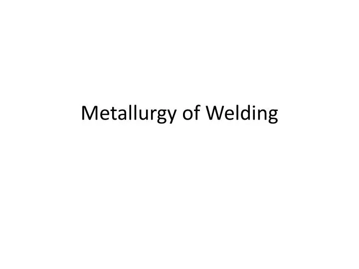 metallurgy of welding