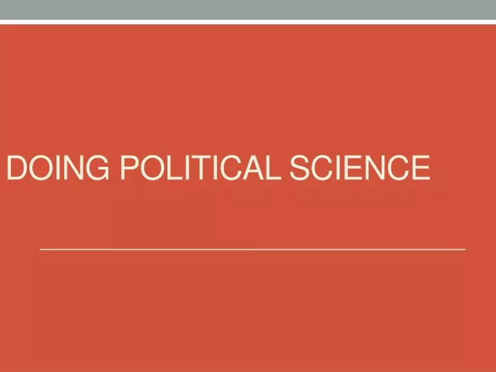 doing political science