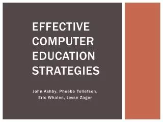 Effective Computer Education Strategies