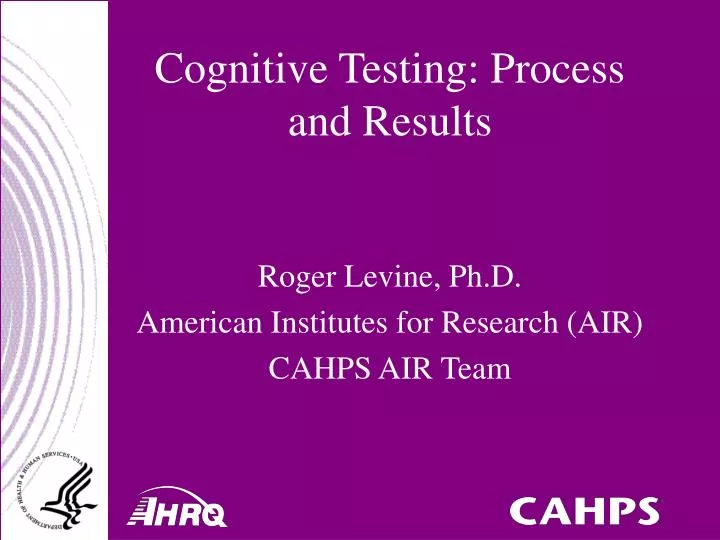 cognitive testing process and results