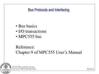 Bus Protocols and Interfacing