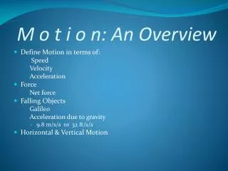 M o t i o n: An Overview