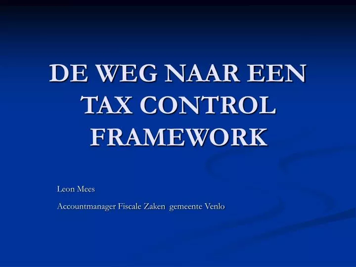 de weg naar een tax control framework