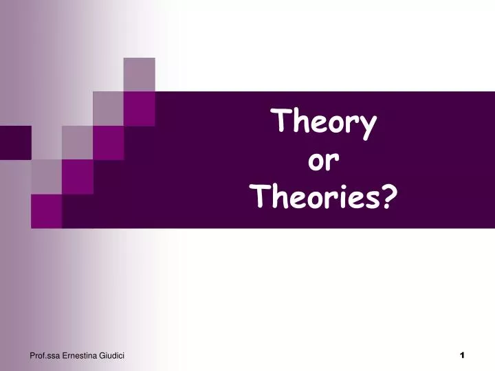theory or theories