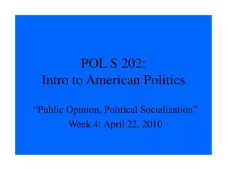 pol s 202 intro to american politics