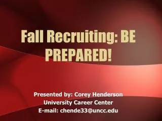 Fall Recruiting: BE PREPARED!