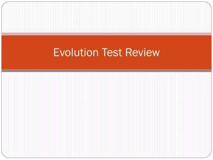 evolution test review