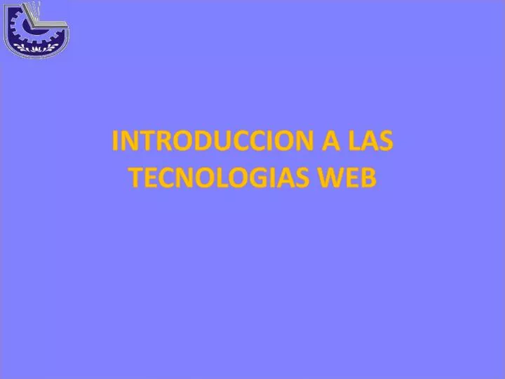 introduccion a las tecnologias web
