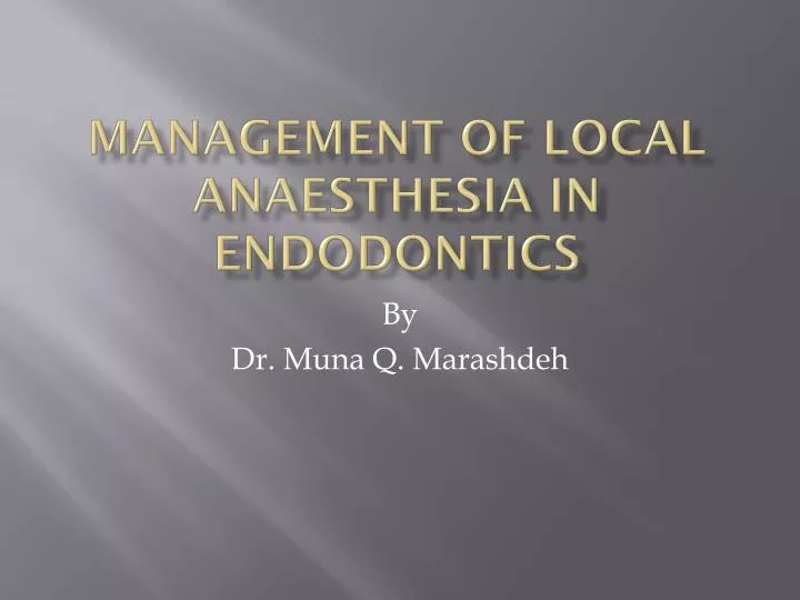 management of local anaesthesia in endodontics