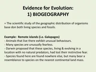 Evidence for Evolution: 1) BIOGEOGRAPHY