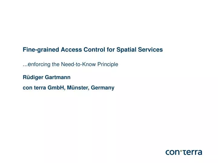 fine grained access control for spatial services e nforcing the need to know principle