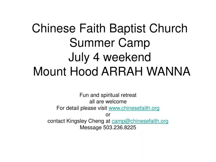 chinese faith baptist church summer camp july 4 weekend mount hood arrah wanna