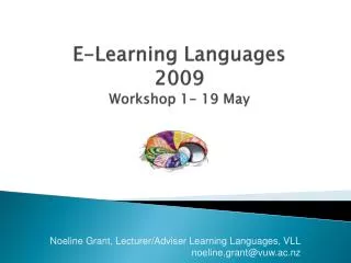 E-Learning Languages 2009 Workshop 1- 19 May