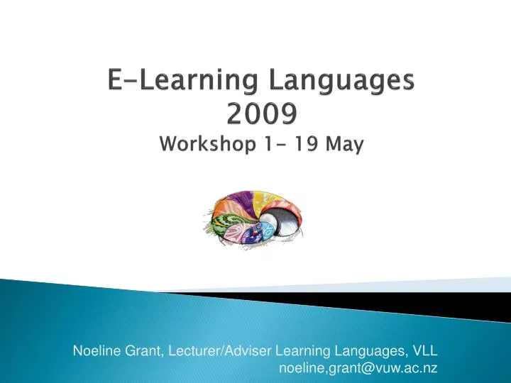 e learning languages 2009 workshop 1 19 may