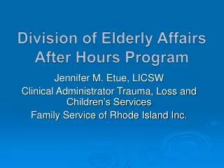 Division of Elderly Affairs After Hours Program