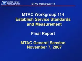 MTAC Workgroup 114 Establish Service Standards and Measurement Final Report
