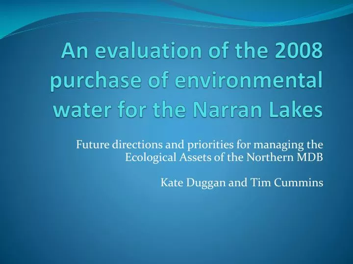 an evaluation of the 2008 purchase of environmental water for the narran lakes