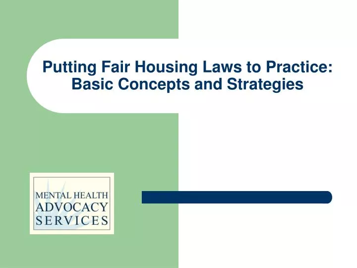 putting fair housing laws to practice basic concepts and strategies