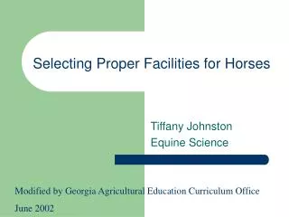 Selecting Proper Facilities for Horses