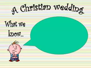 A Christian wedding.