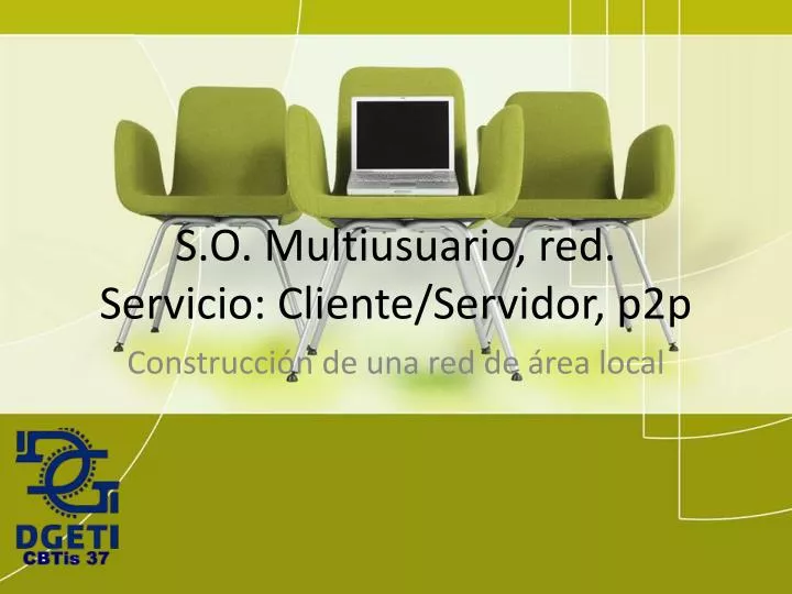 s o multiusuario red servicio cliente servidor p2p
