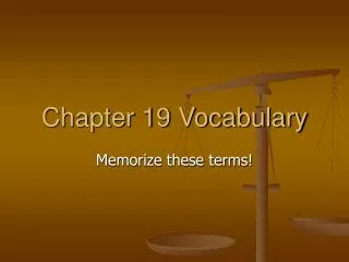 Chapter 19 Vocabulary