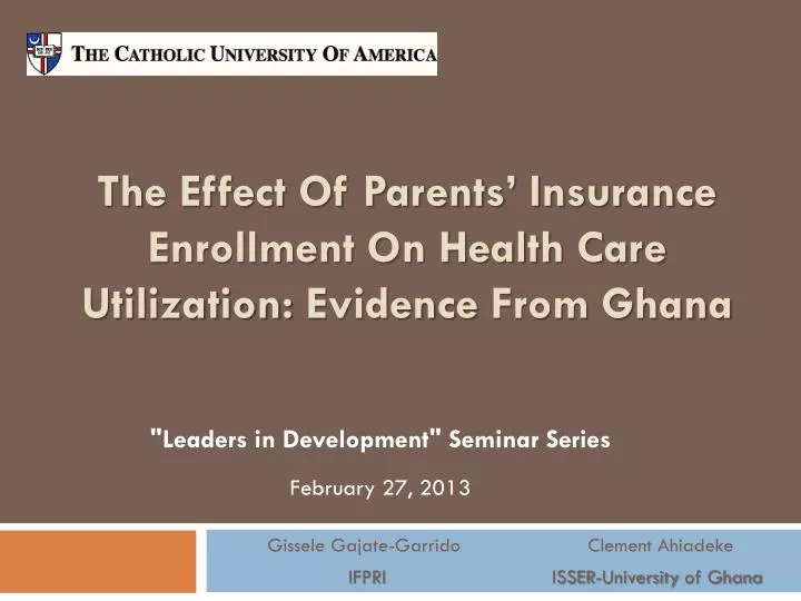 the effect of parents insurance enrollment on health care utilization evidence from ghana