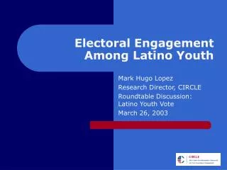 Electoral Engagement Among Latino Youth